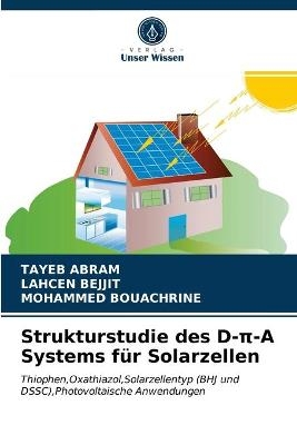 Strukturstudie des D-&pi;-A Systems f&uuml;r Solarzellen - Tayeb Abram, Lahcen Bejjit, Mohammed Bouachrine