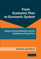 From Economic Man to Economic System -  Harold Demsetz
