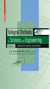 Integral Methods in Science and Engineering, Volume 2 - 