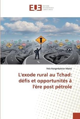 L'exode rural au Tchad: défis et opportunités à l'ère post pétrole