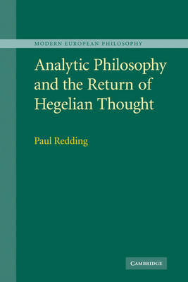 Analytic Philosophy and the Return of Hegelian Thought