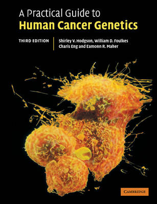 Practical Guide to Human Cancer Genetics