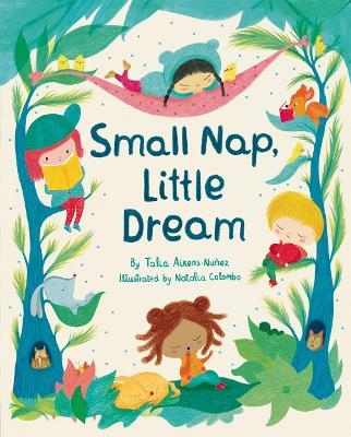 Small Nap, Little Dream - Talia Aikens-Nu&ntilde;ez