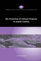 Protection of Cultural Property in Armed Conflict