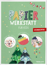 Papier-Werkstatt f&uuml;r Kids. Weihnachten - Elisabeth Kiefmann