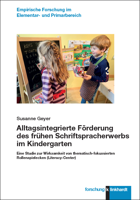 Alltagsintegrierte F&ouml;rderung des fr&uuml;hen Schriftspracherwerbs im Kindergarten - Susanne Geyer