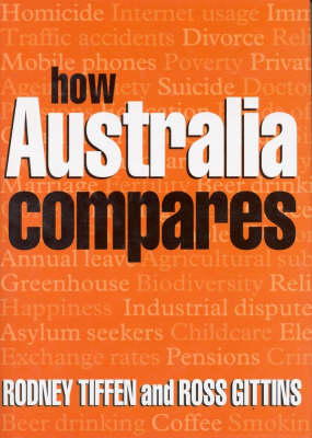 How Australia Compares -  Ross Gittins,  Rodney Tiffen
