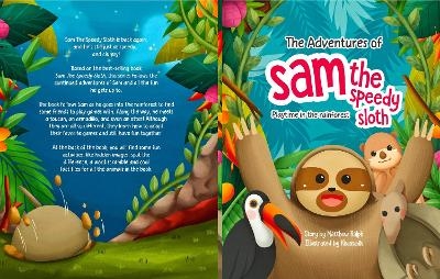 The Adventures Of Sam The Speedy Sloth - Matthew Ralph