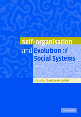 Self-Organisation and Evolution of Biological and Social Systems