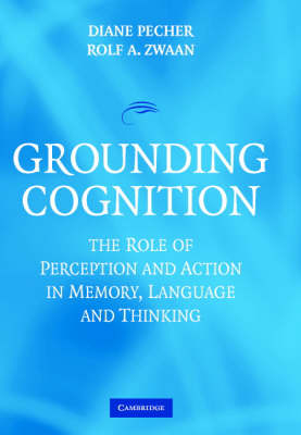 Grounding Cognition - 