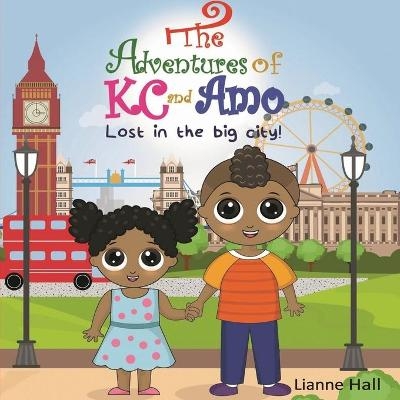The Adventures of KC and Amo - Lianne Hall
