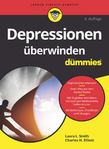 Depressionen &uuml;berwinden f&uuml;r Dummies - Laura L. Smith, Charles H. Elliott