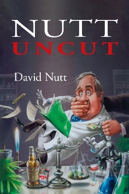 Nutt Uncut - David Nutt