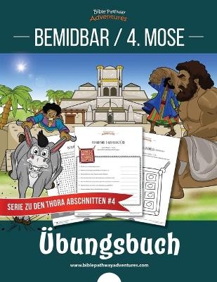 Bemidbar / 4. Mose &Uuml;bungsbuch - Pip Reid