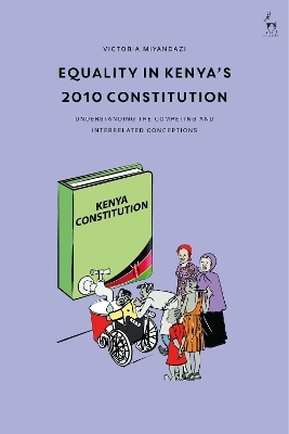 Equality in Kenya&rsquo;s 2010 Constitution - Victoria Miyandazi