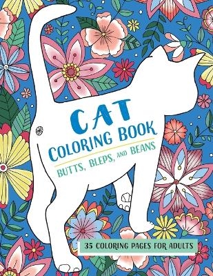 Butts, Bleps, and Beans Cat Coloring Book - Rockridge Press, Lizzie Preston