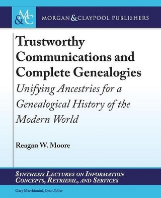Trustworthy Communications and Complete Genealogies