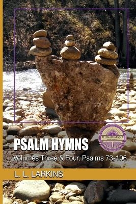 Psalm Hymns - L L Larkins,  New International Version