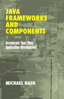 Java Frameworks and Components