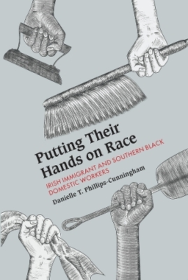 Putting Their Hands on Race - Danielle T. Phillips-Cunningham