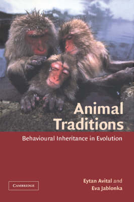 Animal Traditions -  Eytan Avital,  Eva Jablonka