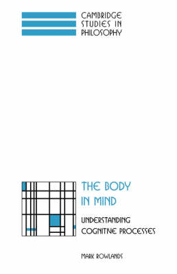 Body in Mind -  Mark Rowlands