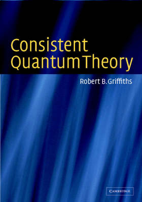Consistent Quantum Theory