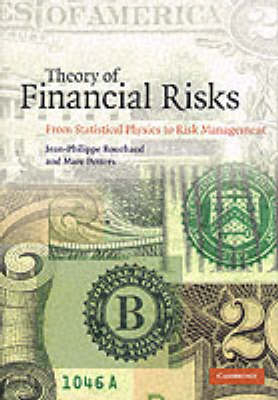 Theory of Financial Risks -  Jean-Philippe Bouchaud,  Marc Potters
