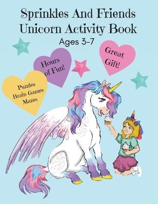 Sprinkles and Friends Unicorn Activity Book - Corinda Watson