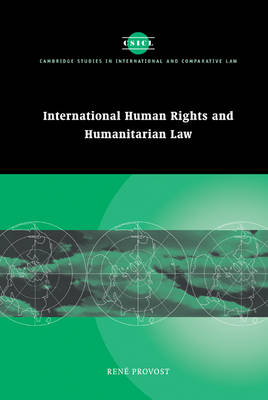 International Human Rights and Humanitarian Law -  Rene Provost