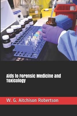 Aids to Forensic Medicine and Toxicology