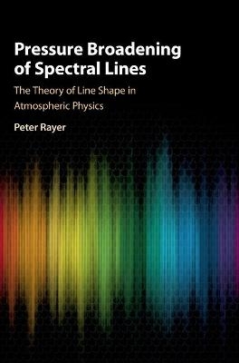 Pressure Broadening of Spectral Lines