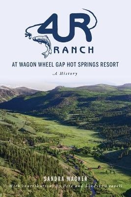 4ur Ranch at Wagon Wheel Gap Hot Springs Resort - Sandra Wagner