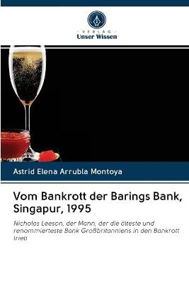 Vom Bankrott der Barings Bank, Singapur, 1995