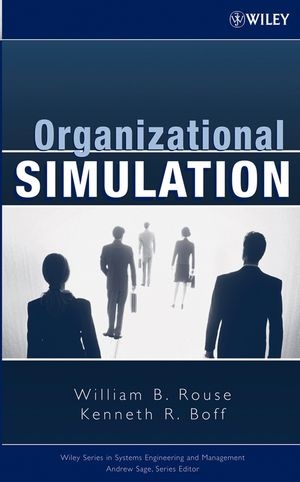 Organizational Simulation - William B. Rouse, Kenneth R. Boff