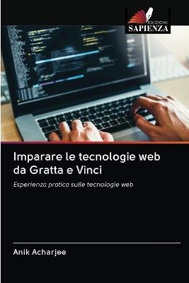 Imparare le tecnologie web da Gratta e Vinci - Anik Acharjee
