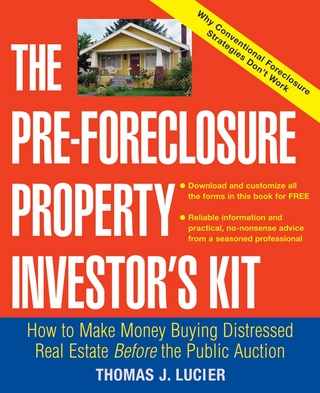 The Pre-Foreclosure Property Investor's Kit