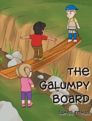 The Galumpy Board - James Titmas