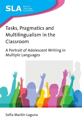 Tasks, Pragmatics and Multilingualism in the Classroom - Sof&iacute;a Mart&iacute;n-Laguna