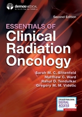 Essentials of Clinical Radiation Oncology, Second Edition - Sittenfeld, Sarah M. C.; Ward, Matthew C.; Tendulkar, Rahul D.; Videtic, Gregory M. M.