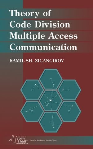Theory of Code Division Multiple Access Communication - Kamil Sh. Zigangirov