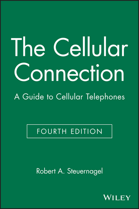 The Cellular Connection - Robert A. Steuernagel