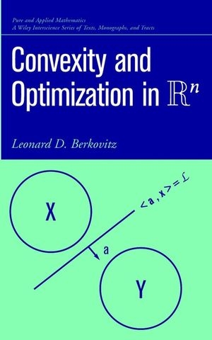 Convexity and Optimization in Rn - Leonard D. Berkovitz