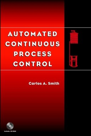 Automated Continuous Process Control -  Carlos A. Smith