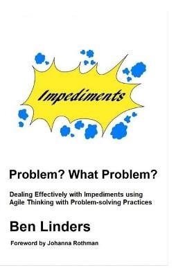 Problem? What Problem? - Ben Linders