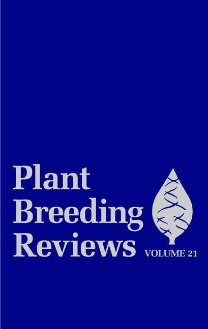 Plant Breeding Reviews, Volume 21 - 