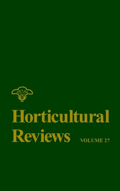 Horticultural Reviews, Volume 27 - 