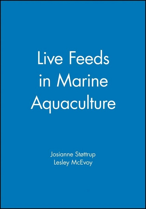Live Feeds in Marine Aquaculture - 