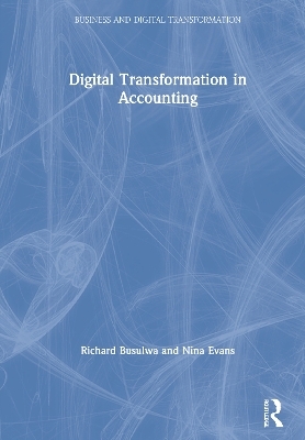 Digital Transformation in Accounting - Richard Busulwa