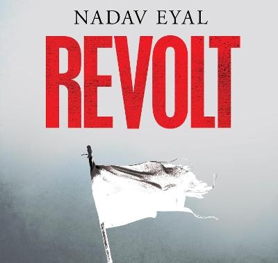 Revolt - Nadav Eyal